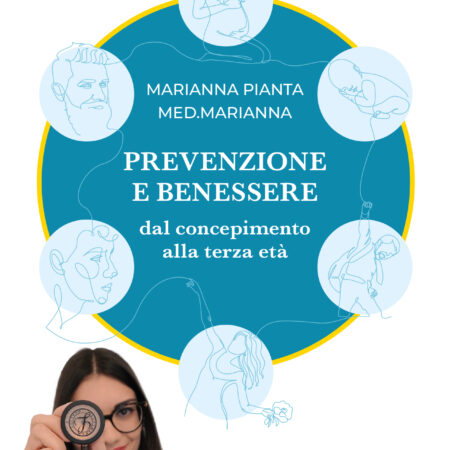 PREVENZIONE E BENESSERE dal concepimento alla terza età