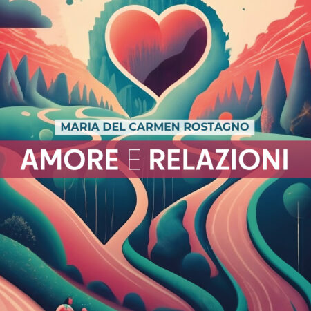 AMORE E RELAZIONI